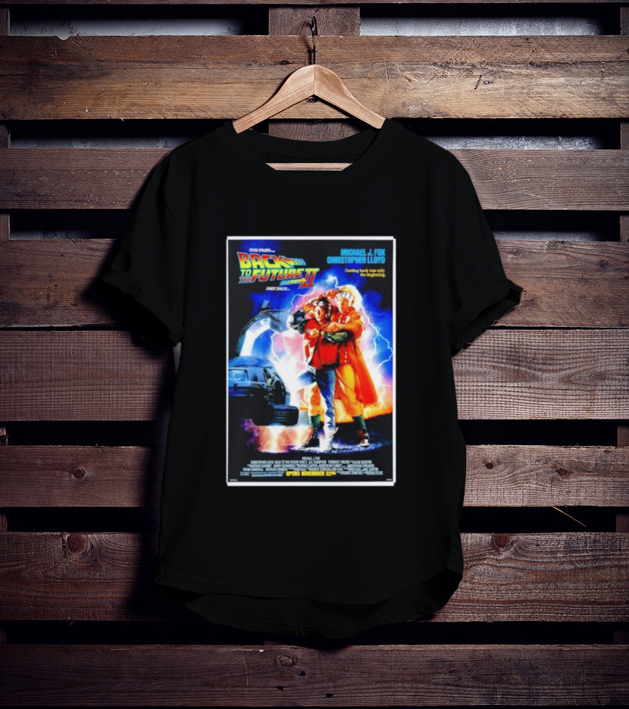 Back To The Future Part II Movie Michael J Fox Christopher Lloyd DeLorean Time Machine November 22 Spielberg T-Shirt