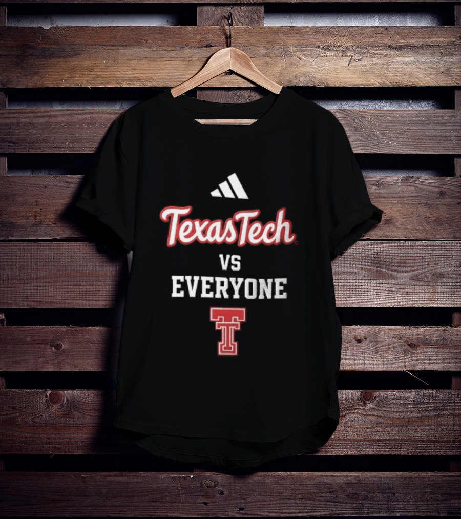 Texas Tech Vs Everyone Red Raiders Sports Rivalry Team Spirit T-Shirt
