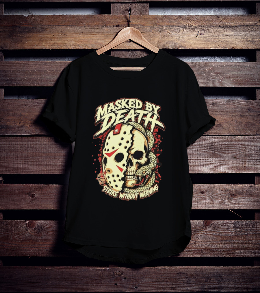 Masked By Death Jason Voorhees Strike Without Warning Horror T-Shirt