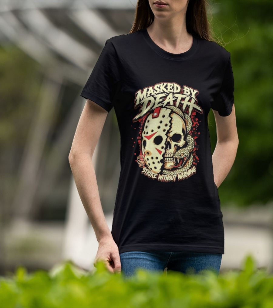 Masked By Death Jason Voorhees Strike Without Warning Horror T-Shirt