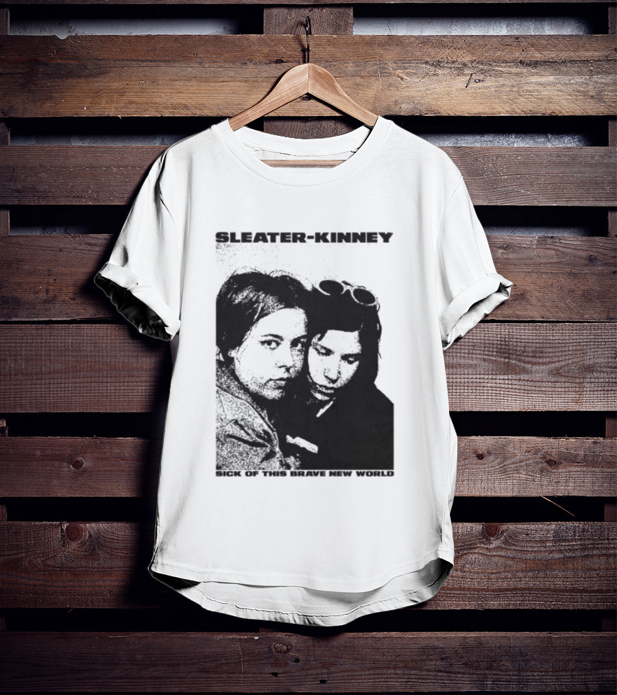 Enterthenight Gallery Store Sleater Kinney Sick Of This Brave New World T-Shirt