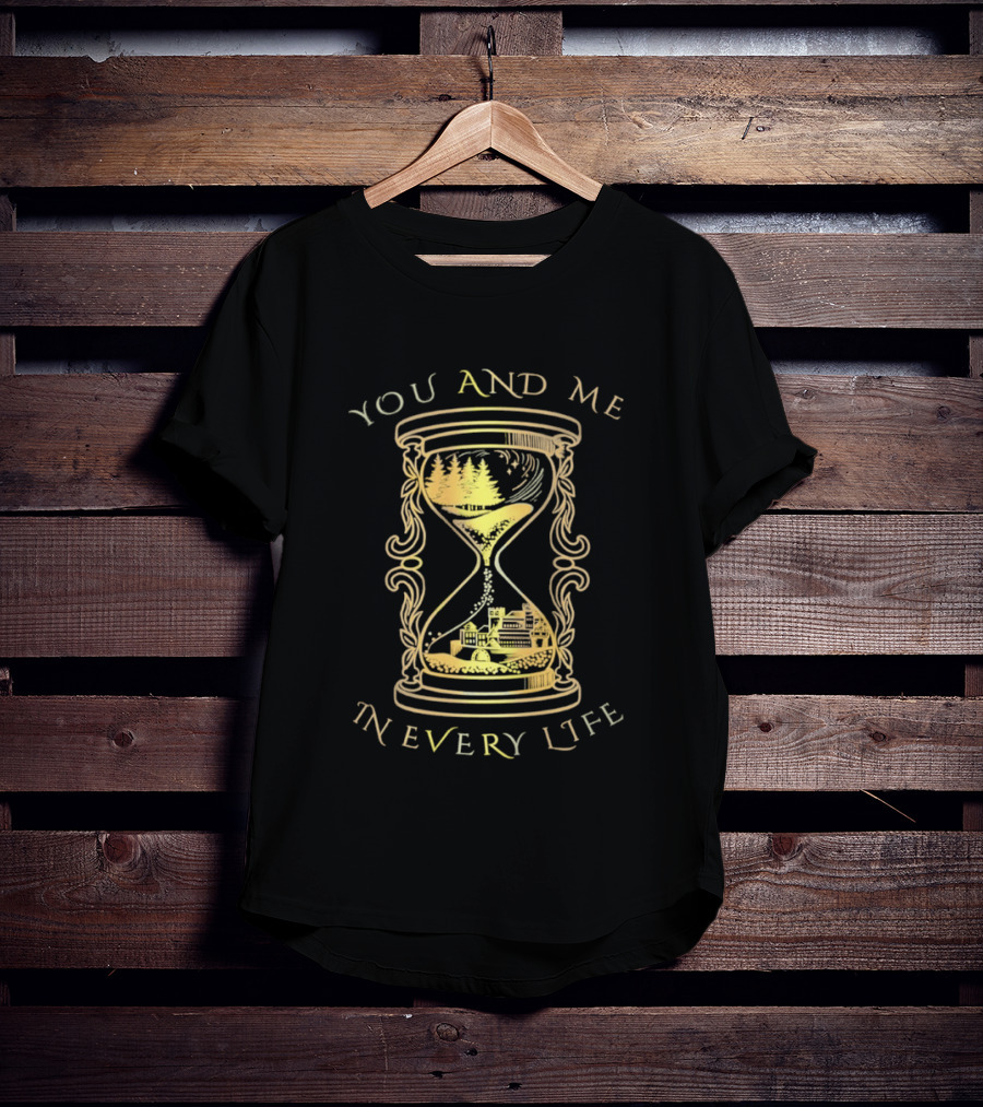 Stacia Stark You And Me In Every Life Hourglass T-Shirt