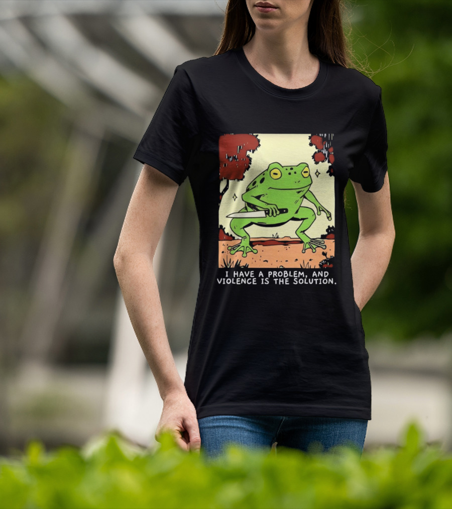 Frog Holding Knife Problem And Violence Solution T-Shirt