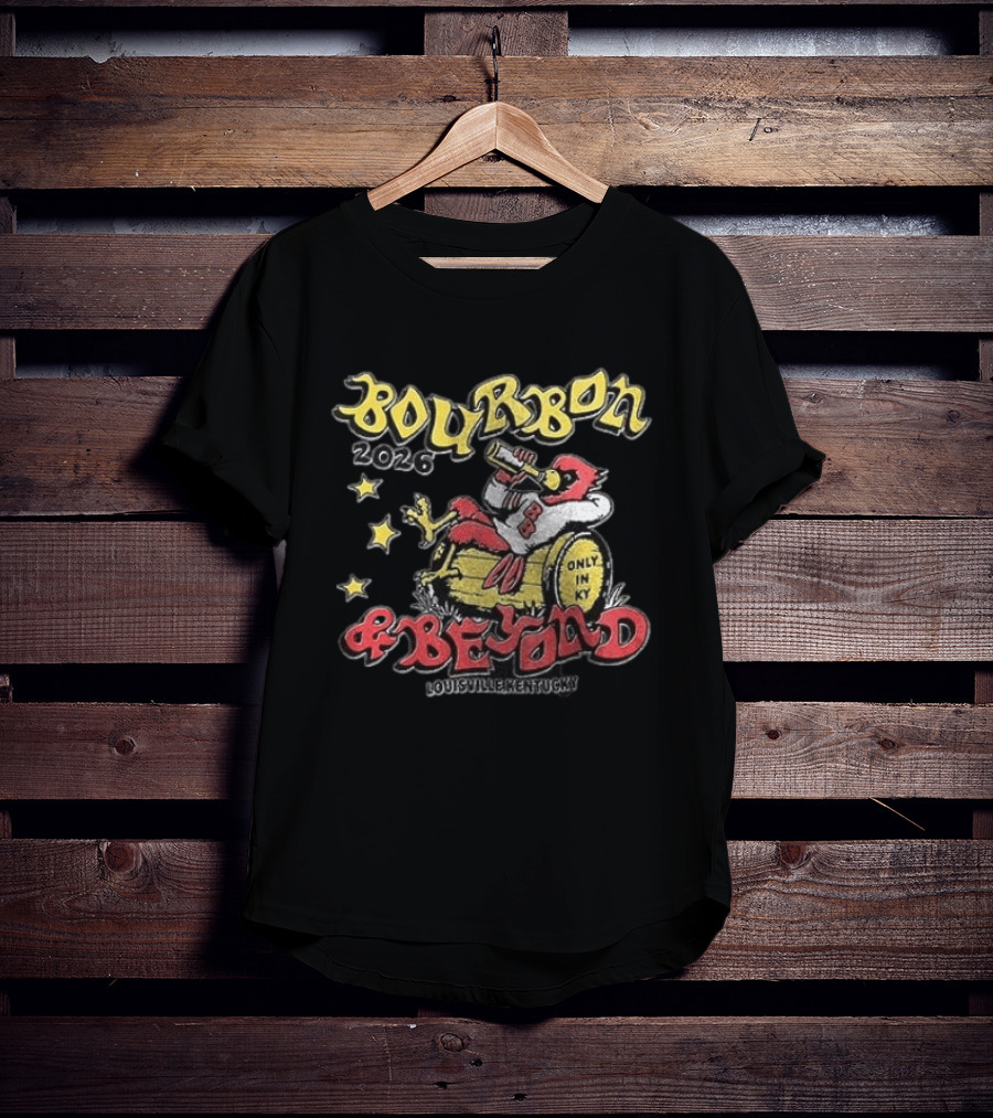 Bourbon 2026 Louisville Kentucky Cardinals Only In KY & Beyond T-Shirt
