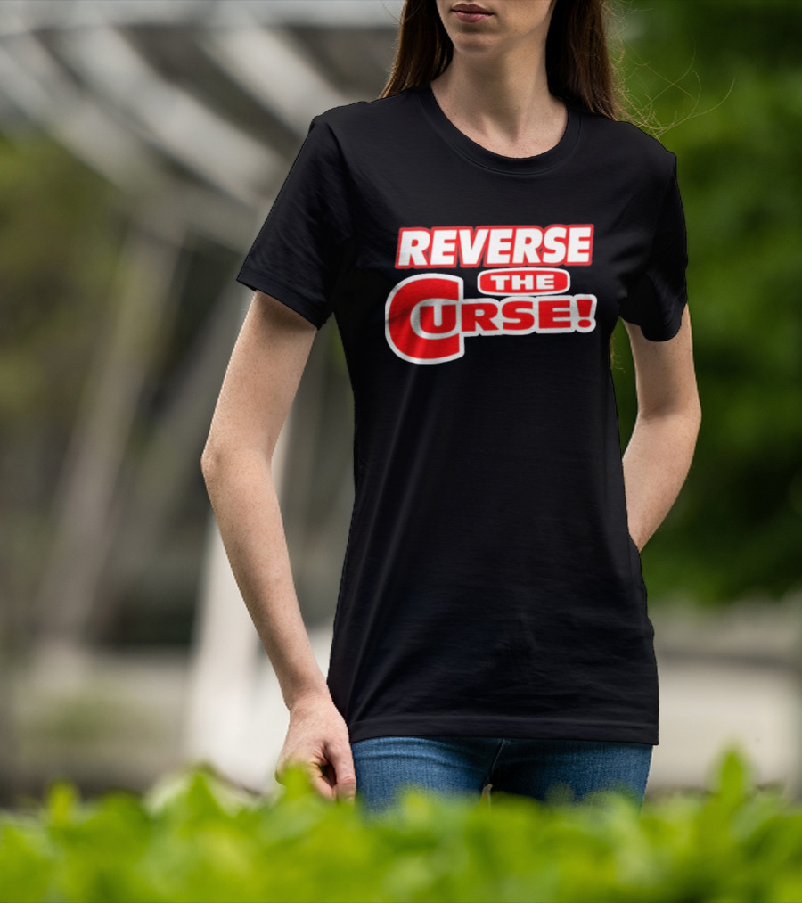 Reverse The Curse Boston Red Sox Baseball Rallying Cry T-Shirt