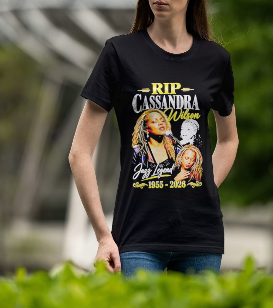 RIP Cassandra Wilson Jazz Legend 1955 2026 T-Shirt