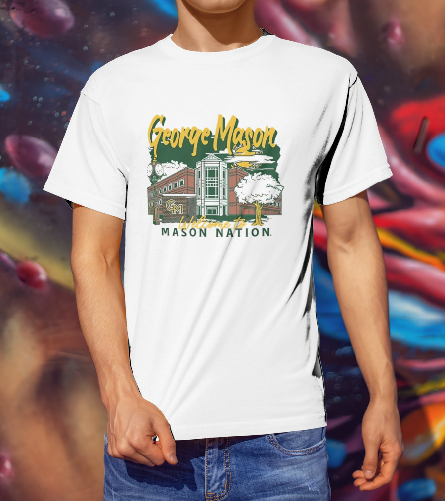 George Mason University Welcome To Mason Nation Iconic Campus Building And Tower T-Shirt
