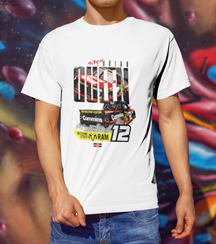 Kaulig Racing Brenden Queen Nothing Stops RAM Cummins 12 NASCAR T-Shirt