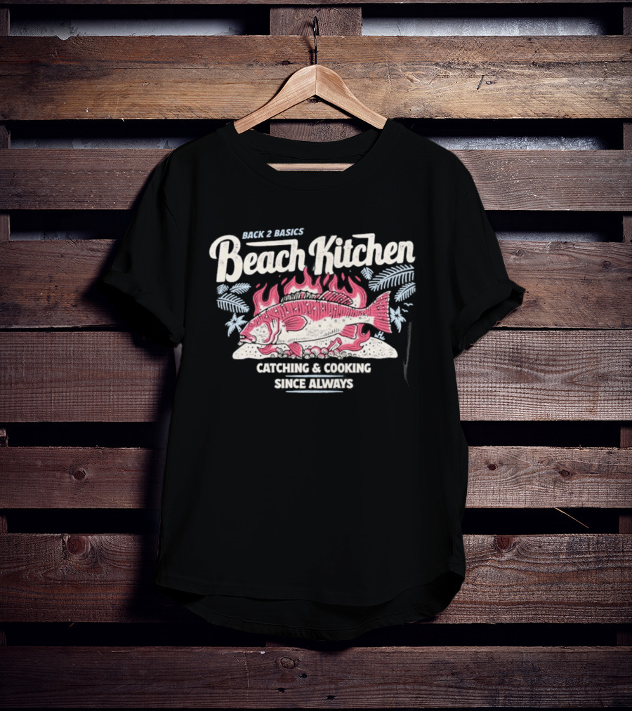 Back 2 Basics Beach Kitchen Catching Cooking Since Always Vintage Fish And Flames T-Shirt
