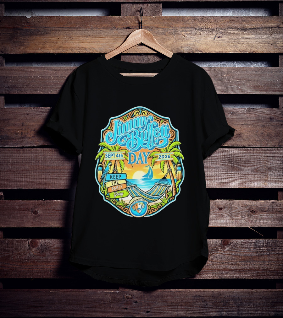 Jimmy Buffett Day Sept 4th 2026 Keep The Party Going Tropical Beach Hammock Scene T-Shirt