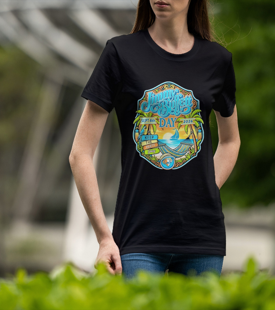 Jimmy Buffett Day Sept 4th 2026 Keep The Party Going Tropical Beach Hammock Scene T-Shirt
