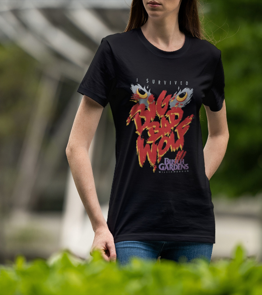I Survived Big Bad Wolf Busch Gardens Williamsburg T-Shirt