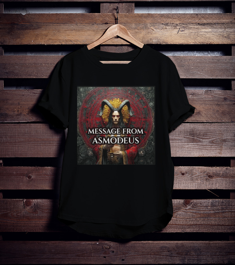 Message From King Asmodeus Channeled Bringing Esoteric Insights T-Shirt