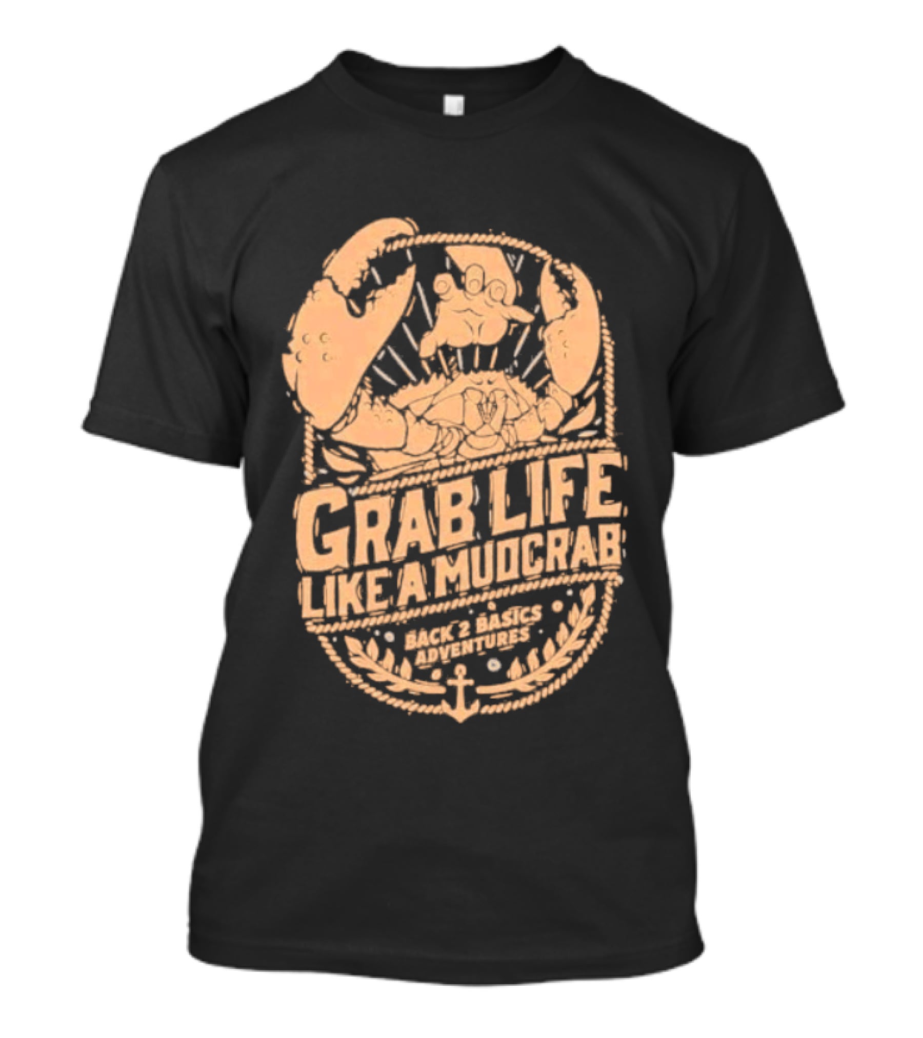 Grab Life Like A Mudcrab Back 2 Basics Adventures Anchor Sunburst T-Shirt