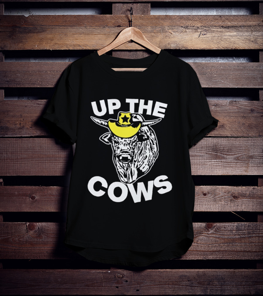 Up The Cows Cowboy Bull Western Rodeo Star Hat T-Shirt