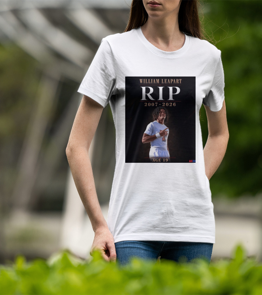 William Leapart RIP 2007 2026 Age 19 T-Shirt