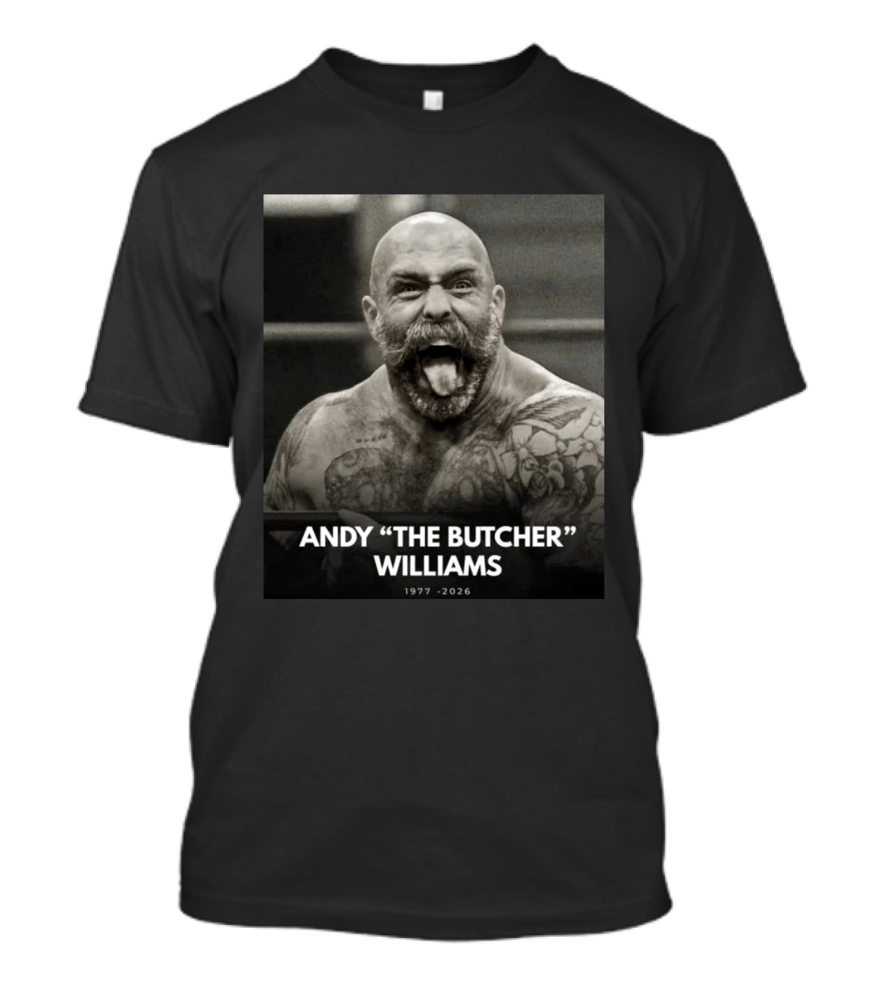Andy The Butcher Williams 1977 2026 Tattooed Beard Black And White Image T-Shirt