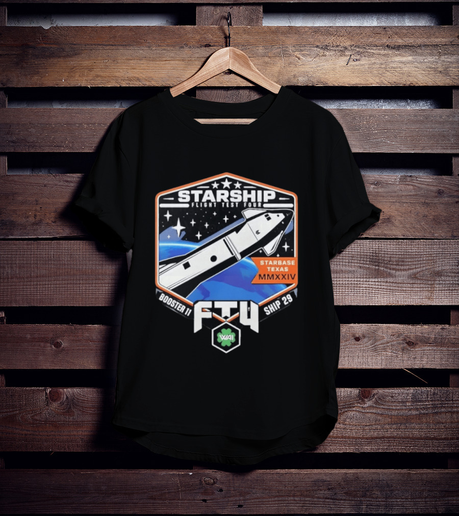 Starship Flight Test Four Starbase Texas MMXXIV Booster 11 Ship 29 F4T WAI T-Shirt