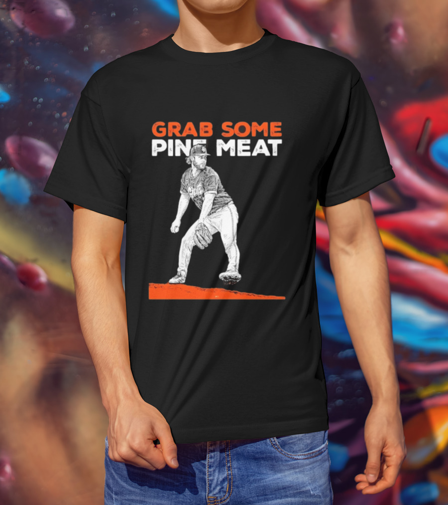 Grab Some Pine Meat SF Giants Mike Krukow Pitching T-Shirt
