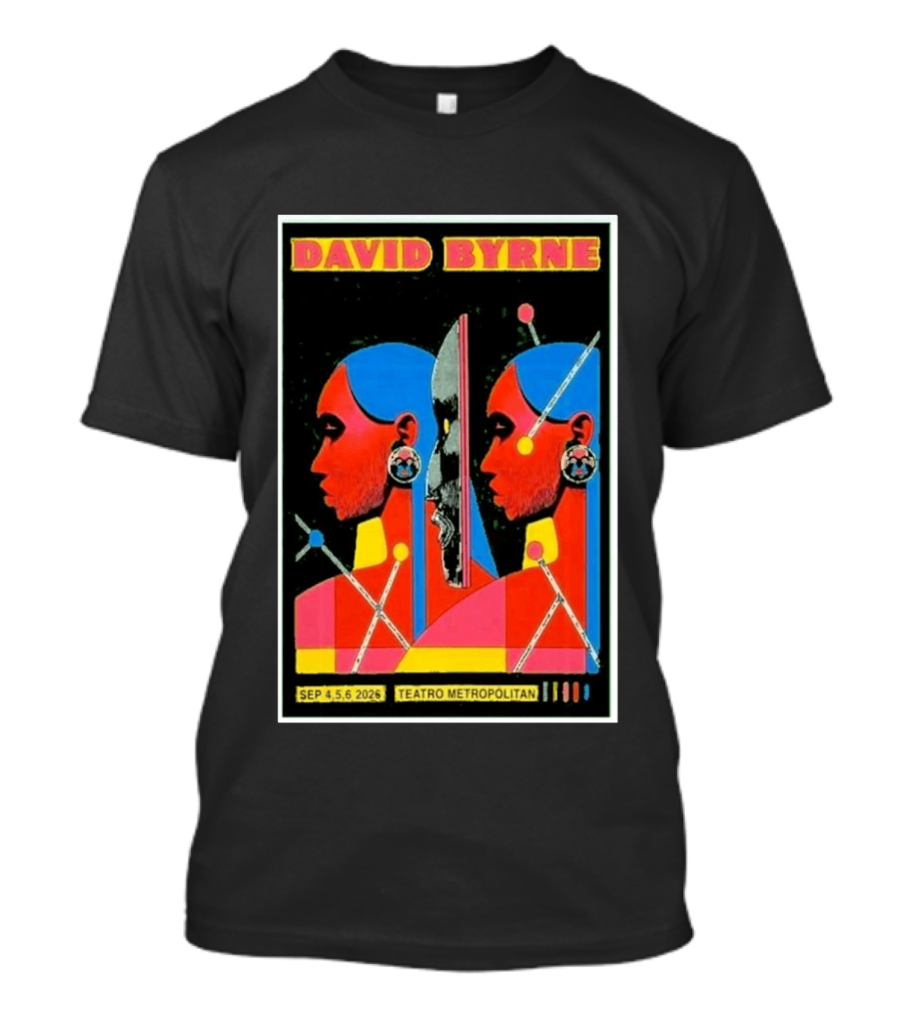 David Byrne Teatro Metropolitan Mexico September 4 5 6 2025 Event T-Shirt