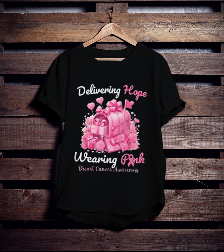 Delivering Hope Wearing Pink Breast Cancer Awareness Mailbox Wrapped Presents Heart Balloons Flowers T-Shirt