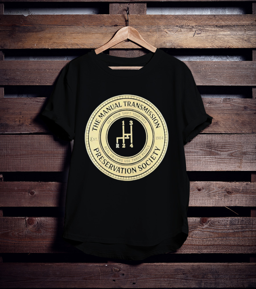 The Manual Transmission Est 1904 Preservation Society Vintage Gear Shift T-Shirt