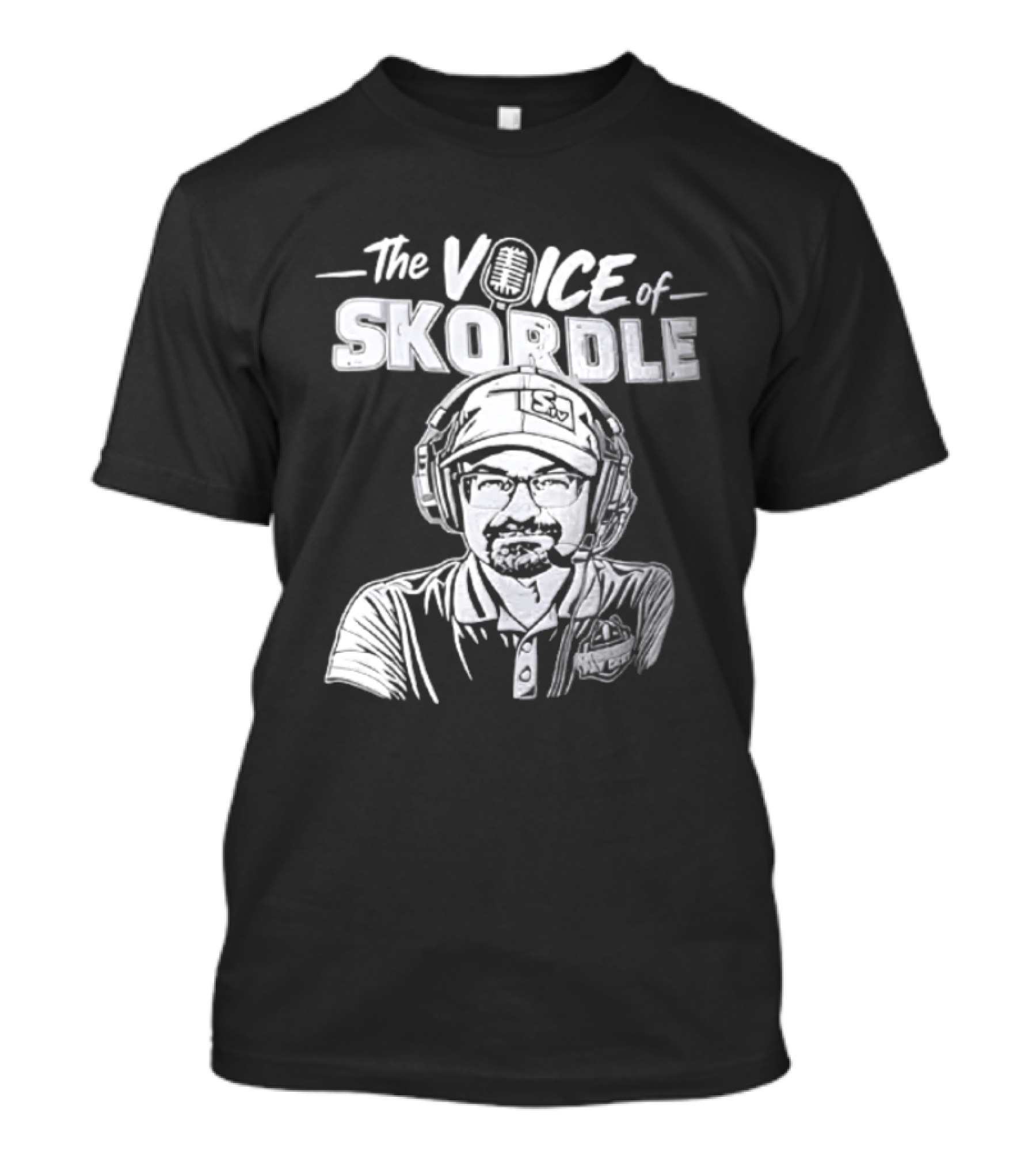 The Voice Of Skordle Podcast Broadcaster Sports Commentator T-Shirt