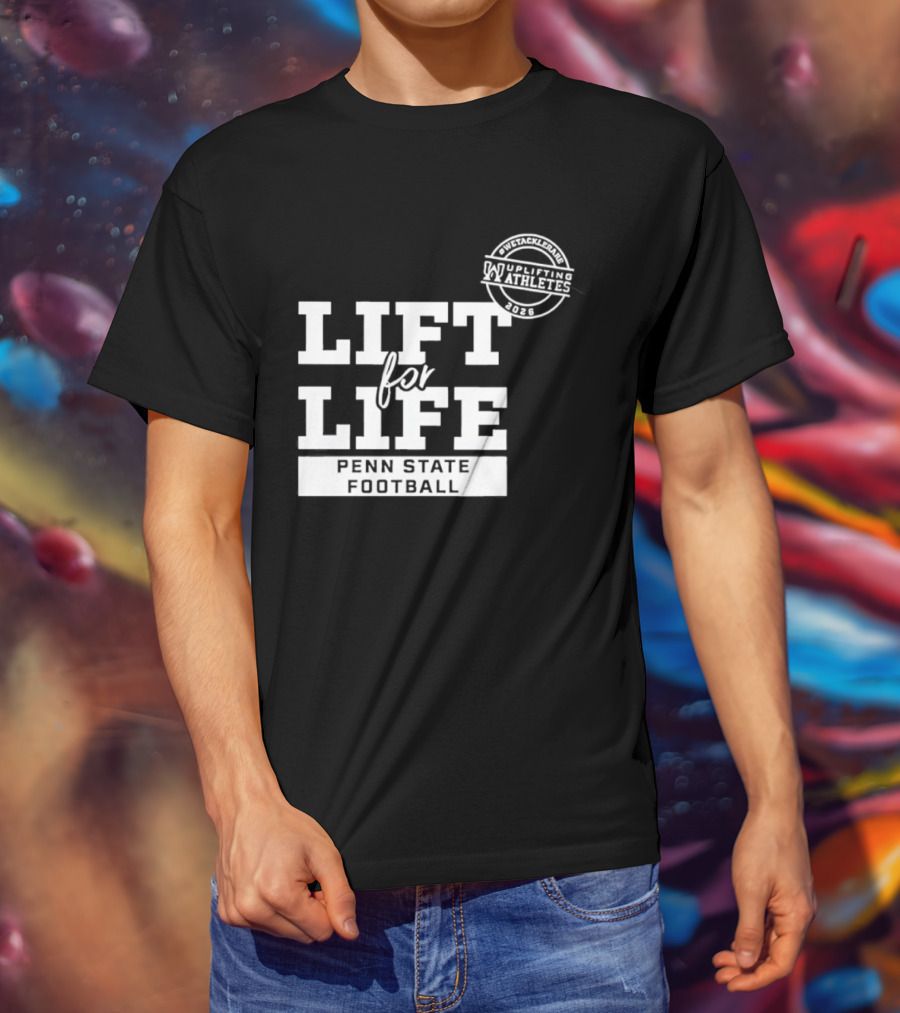 Penn State Football Lift For Life Uplifting Athletes 2026 Initiative T-Shirt