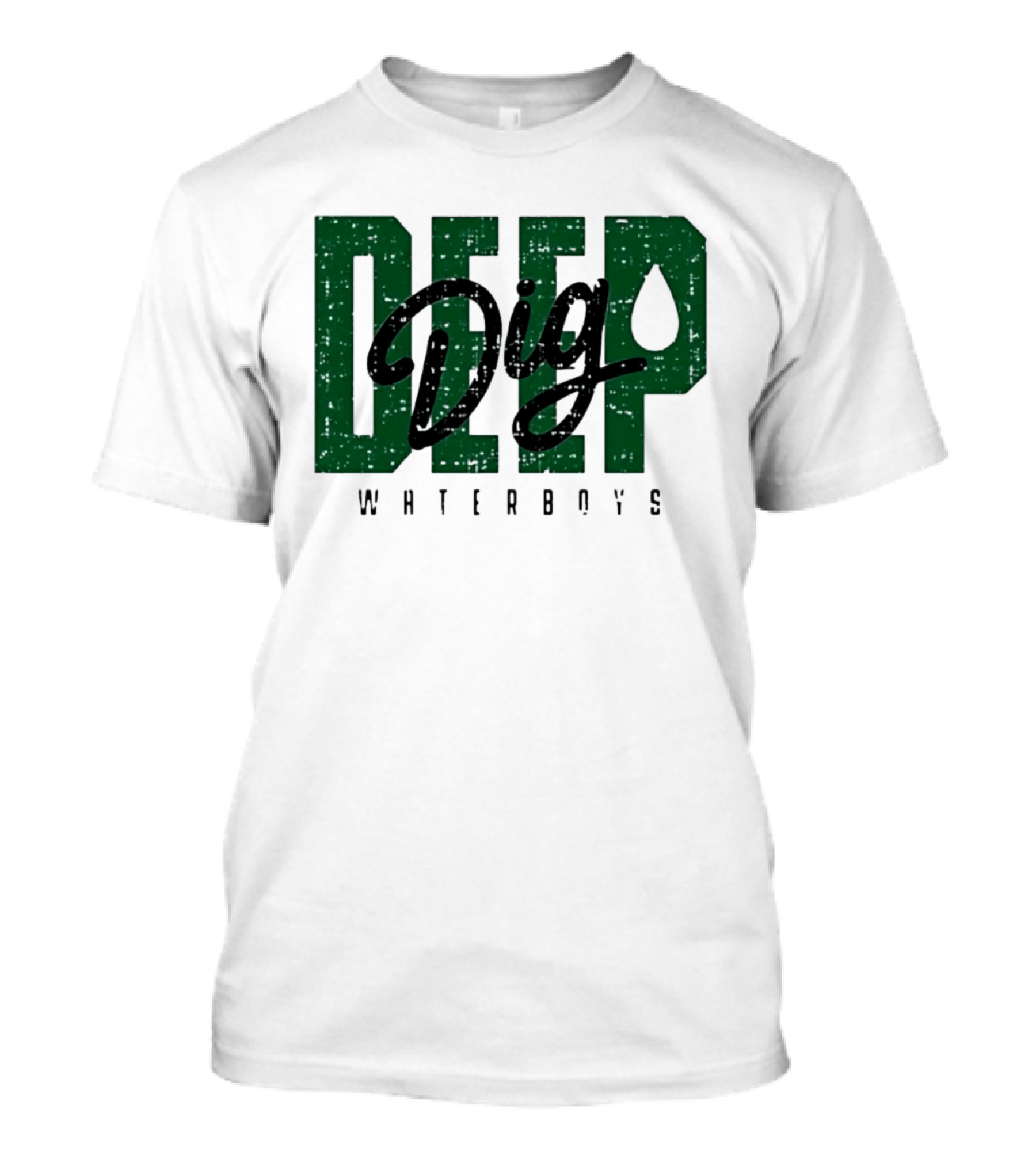 Deep Dig Waterboys Football Staff Sports Team T-Shirt