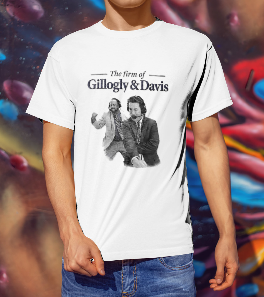 Gillogly And Davis The Firm Of Sports Commentators T-Shirt
