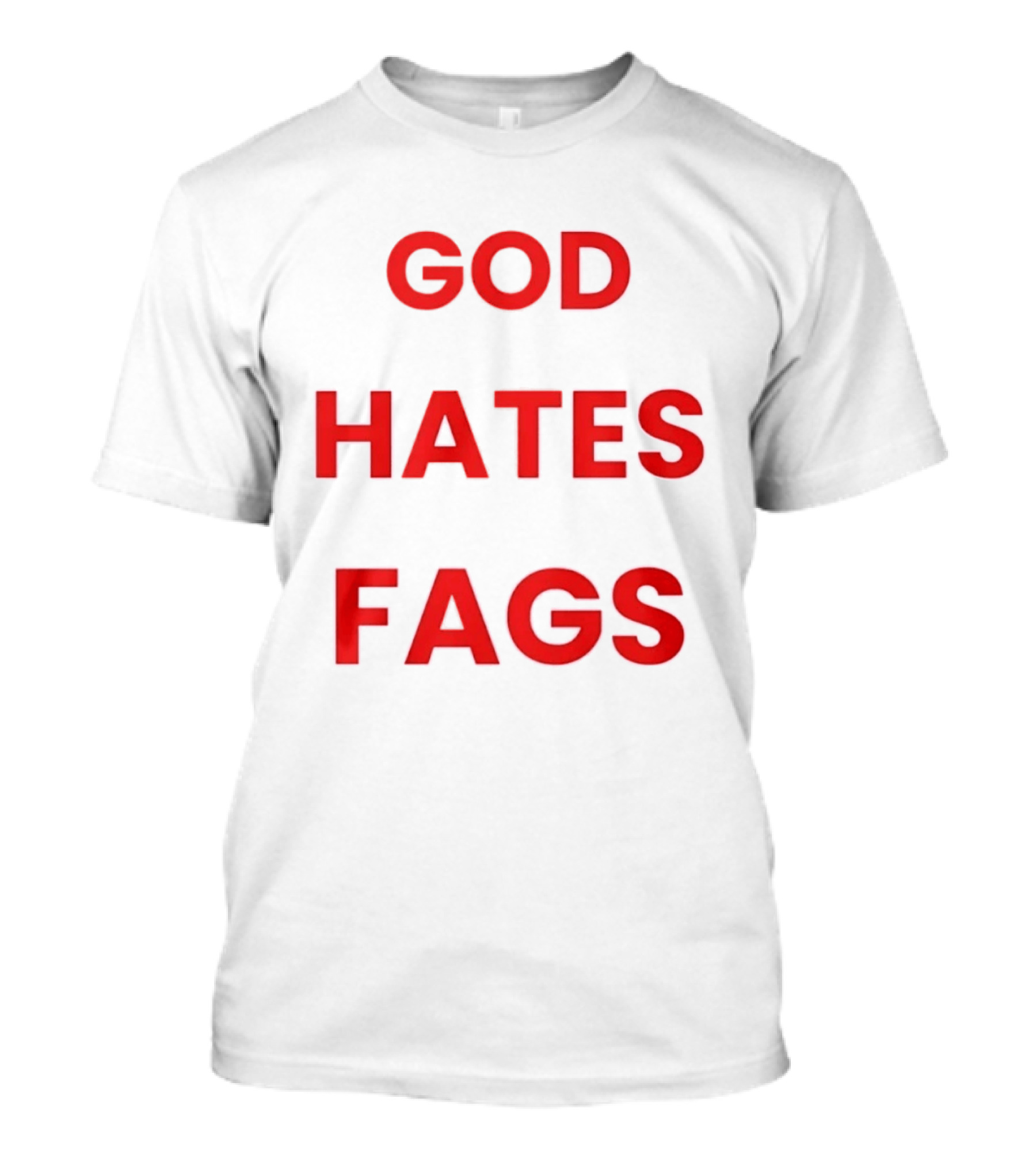 God Hates Fags Controversial Protest Message T-Shirt