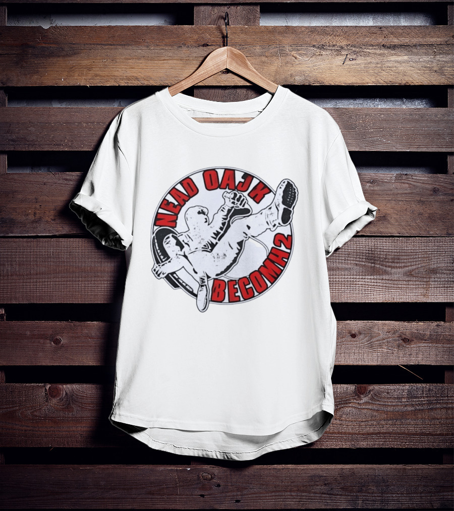 Nead Oajk Becomh2 Fighter Kick Circle T-Shirt