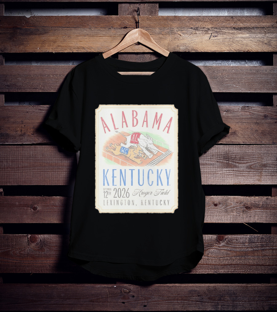 Alabama Vs Kentucky Lexington September 12th 2026 Kroger Field T-Shirt