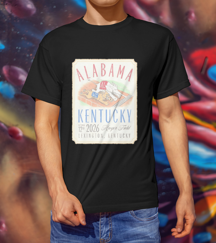 Alabama Vs Kentucky Lexington September 12th 2026 Kroger Field T-Shirt