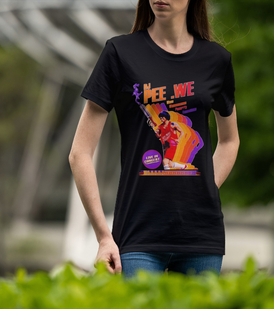 DJ Pee Wee Live In Concert Hey Mister Tequila Weee Wannnaaaaa Paaarrty Faaaahhhh T-Shirt