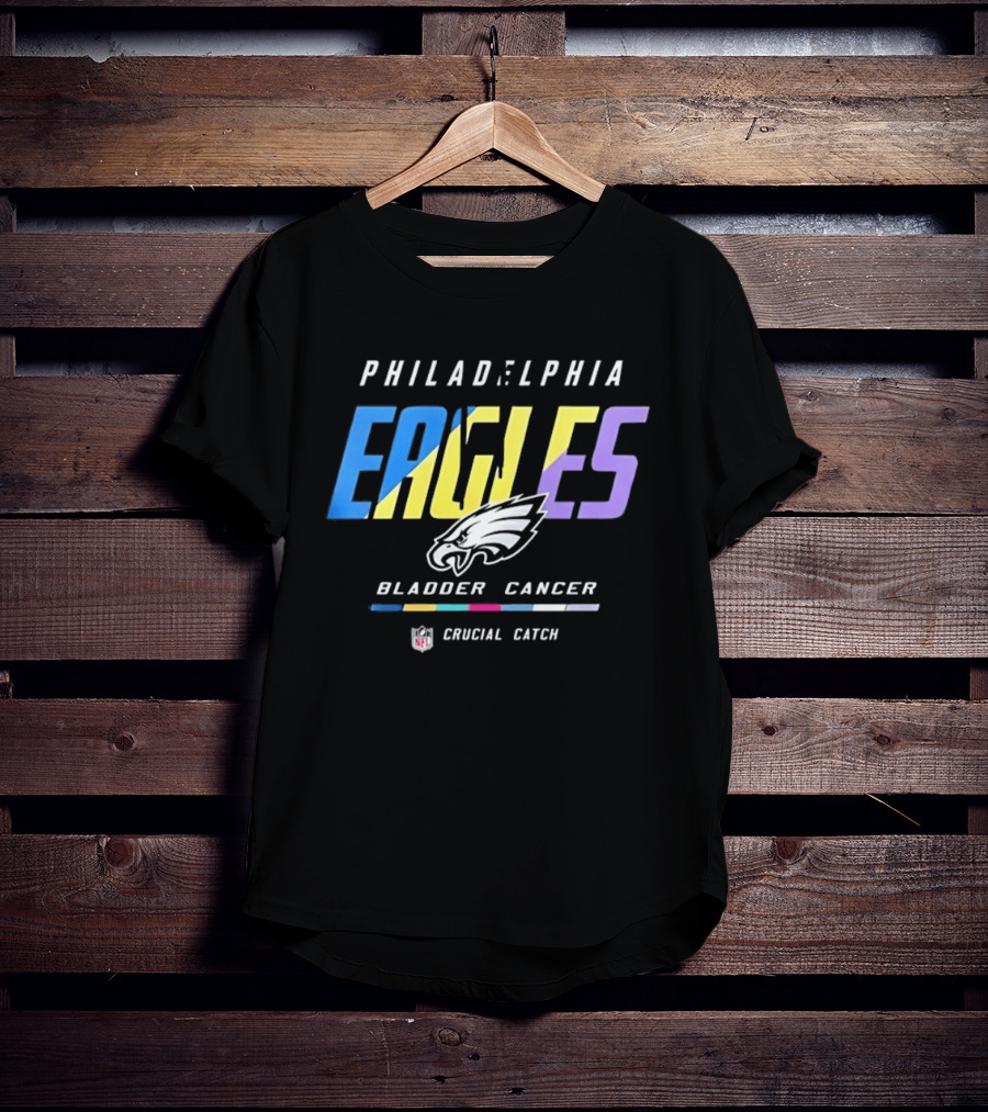 Philadelphia Eagles Bladder Cancer Crucial Catch Intercept Cancer Awareness T-Shirt