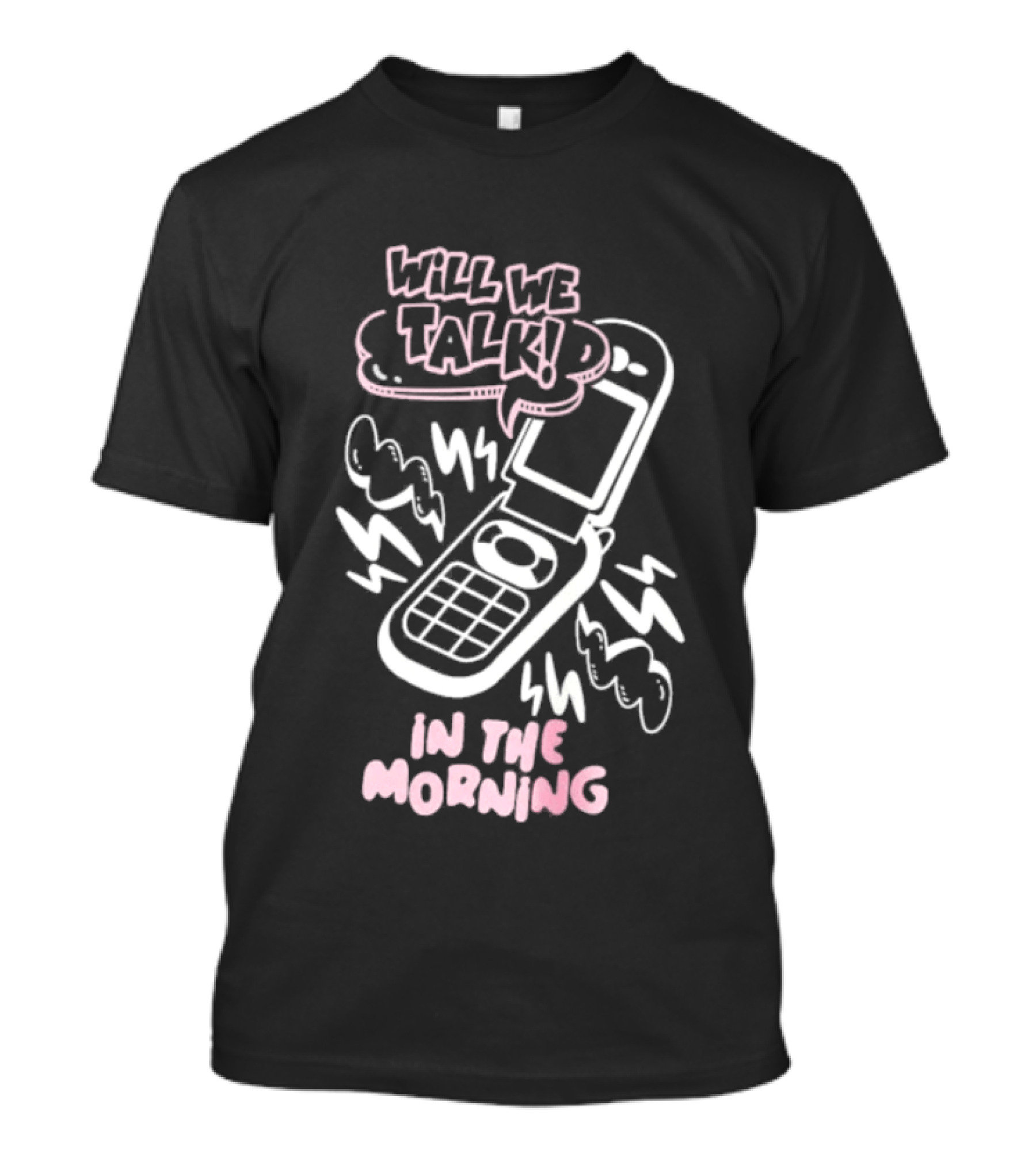 Will We Talk In The Morning Flip Phone Y2K Retro Pink Aesthetic T-Shirt