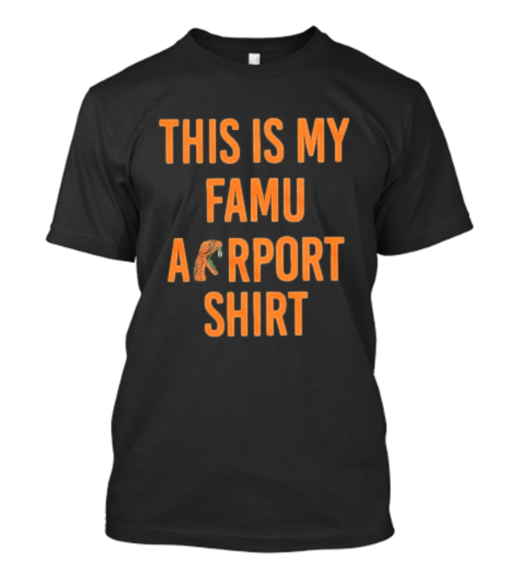 This Is My FAMU Airport T-Shirt