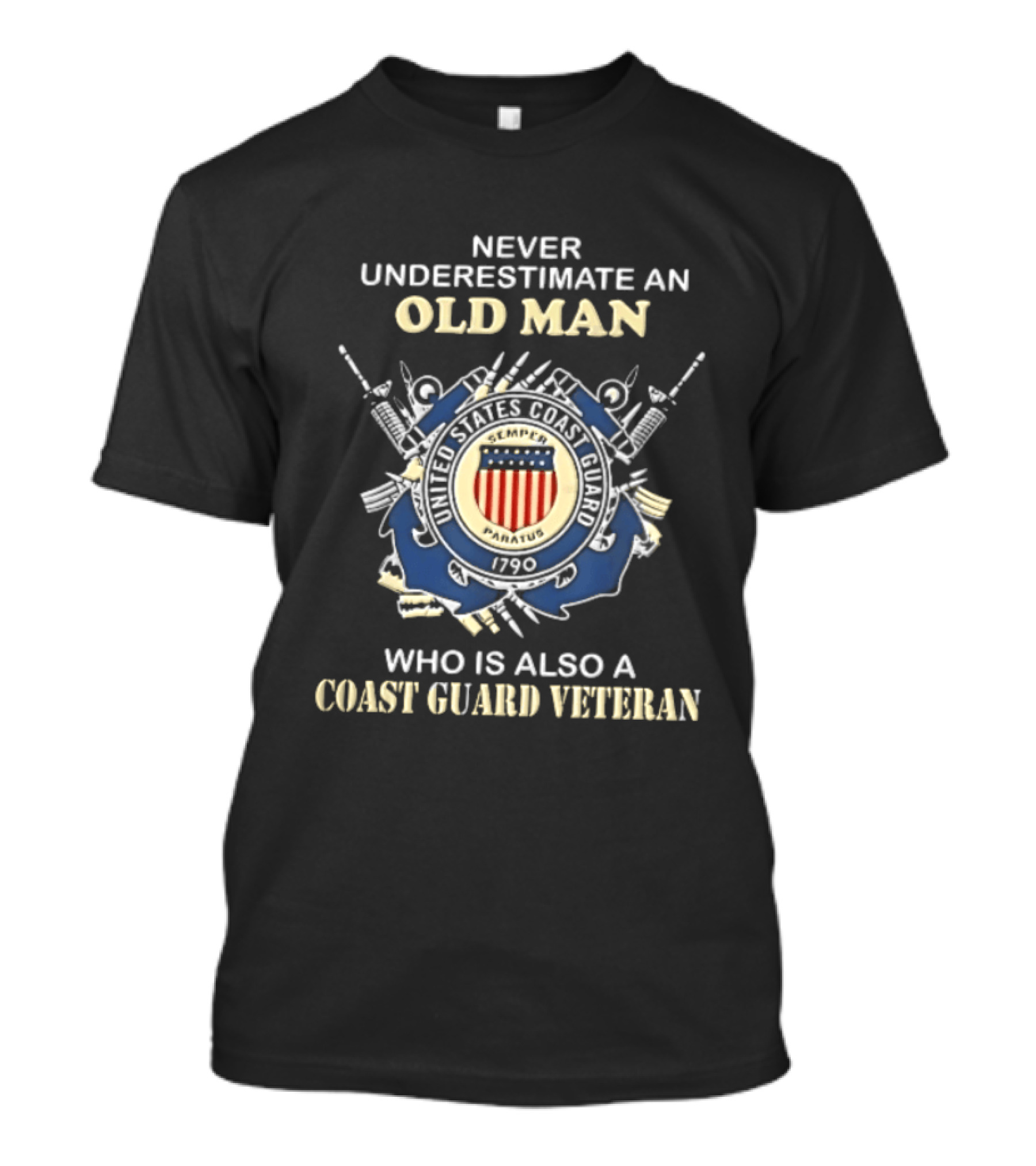 Never Underestimate An Old Man Who Is Also A Coast Guard Veteran 1790 Seal Anchors T-Shirt