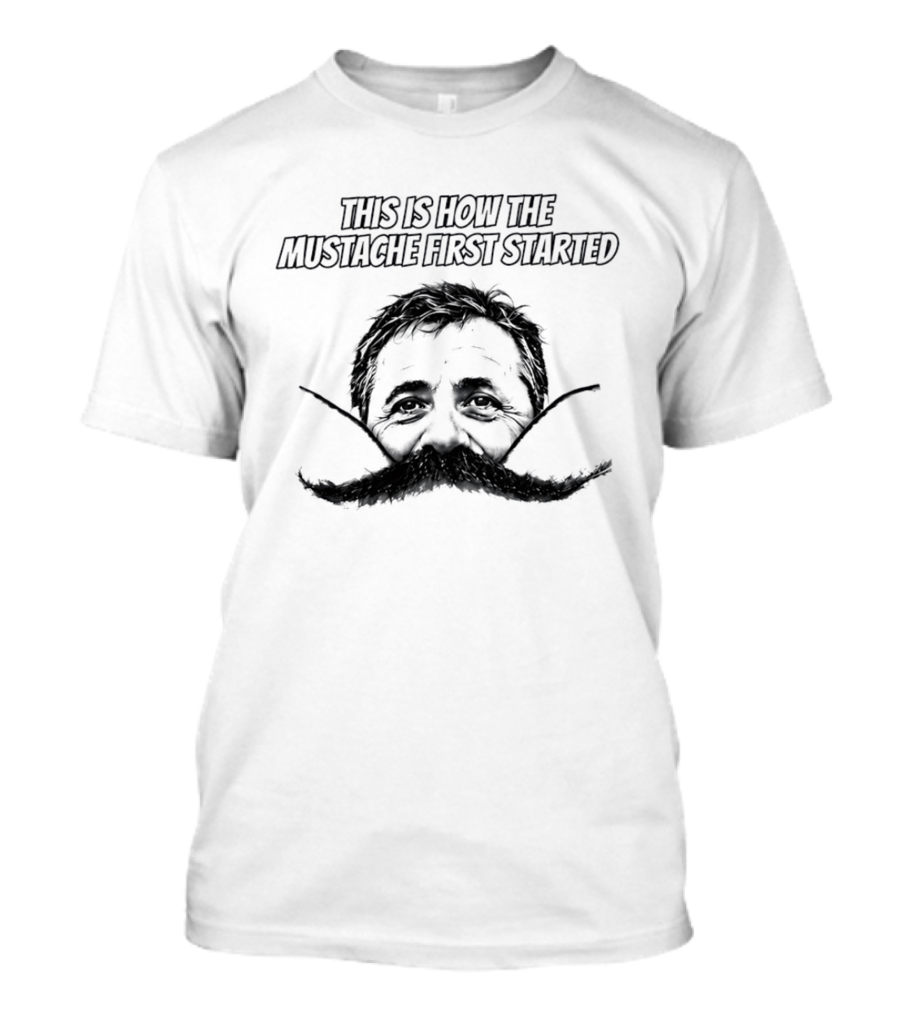 This Is How The Mustache First Started Albert Einstein T-Shirt