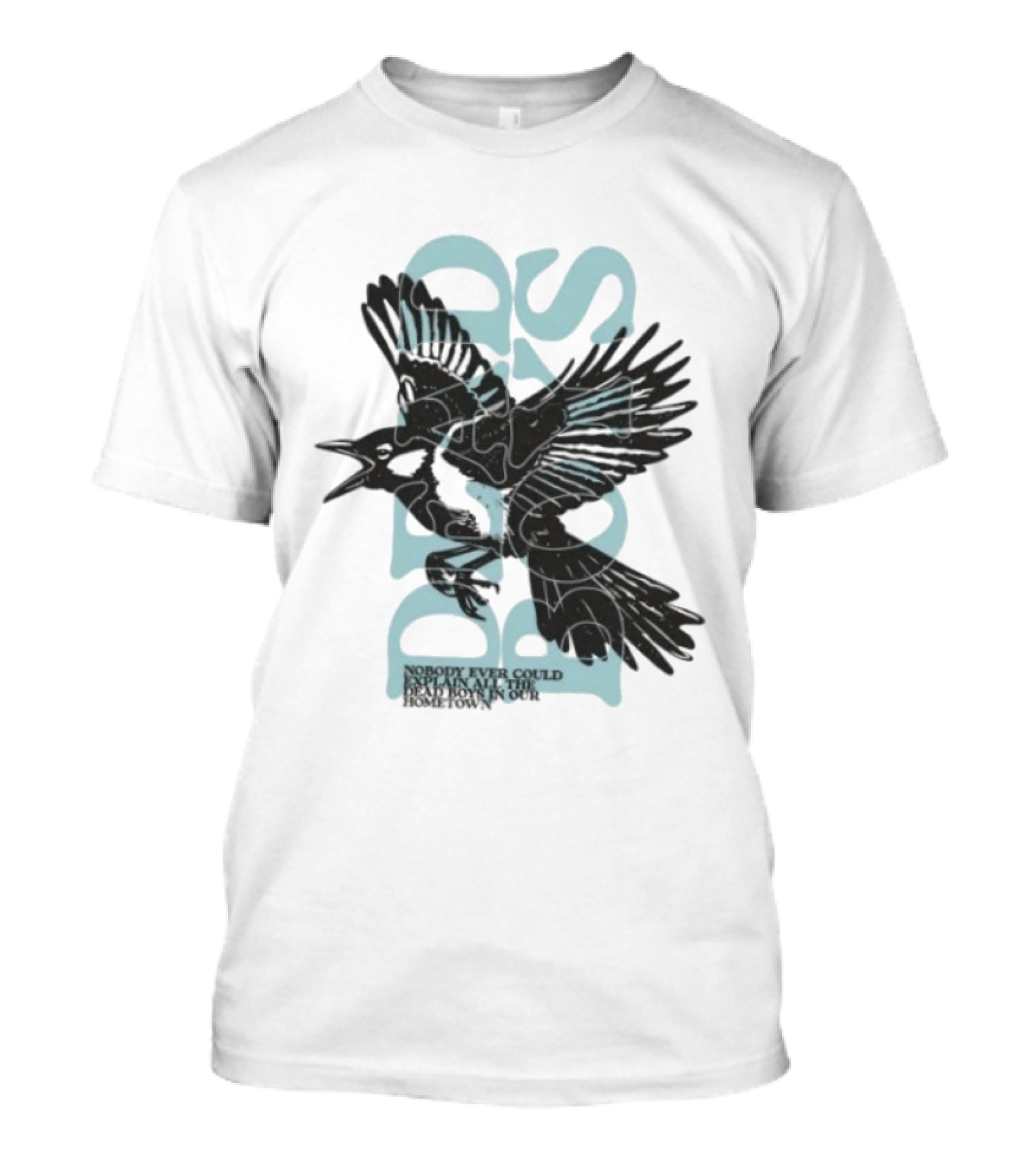 Dead Boys Nobody Ever Could Explain All The Dead Boys In Our Hometown Crow T-Shirt