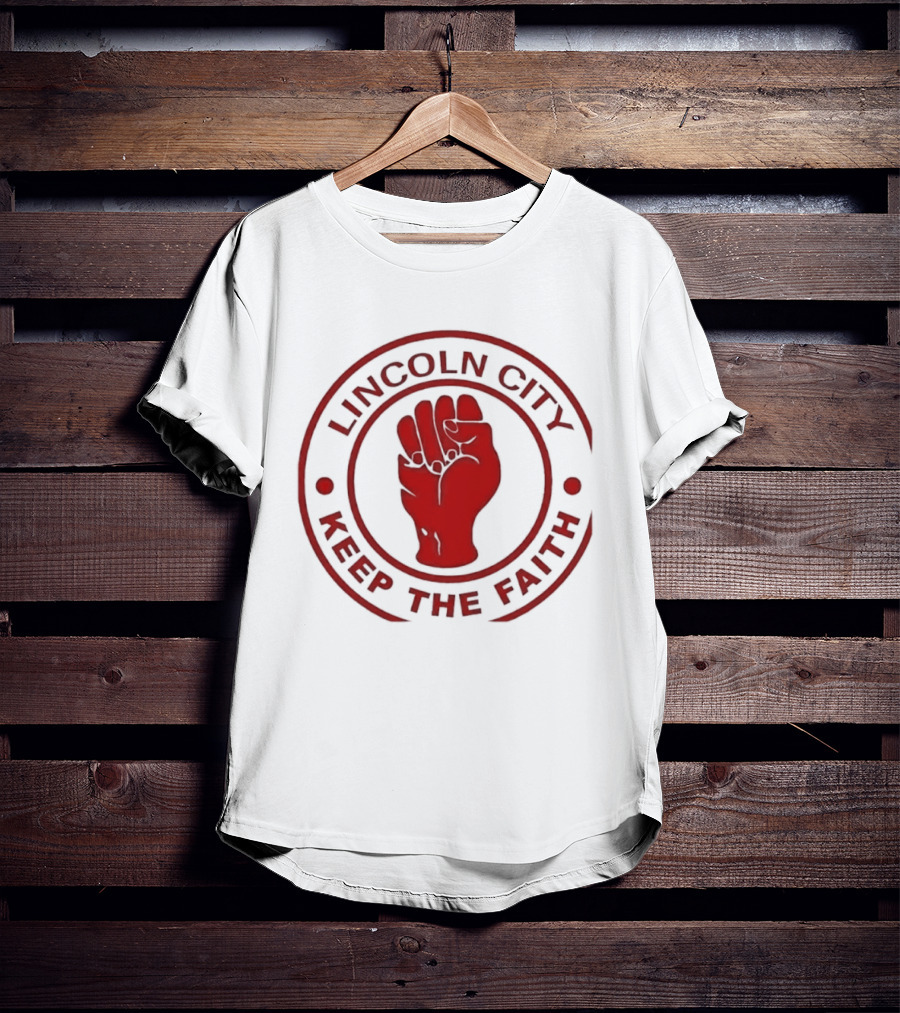 Lincoln City Keep The Faith Imps Football Club Fist T-Shirt