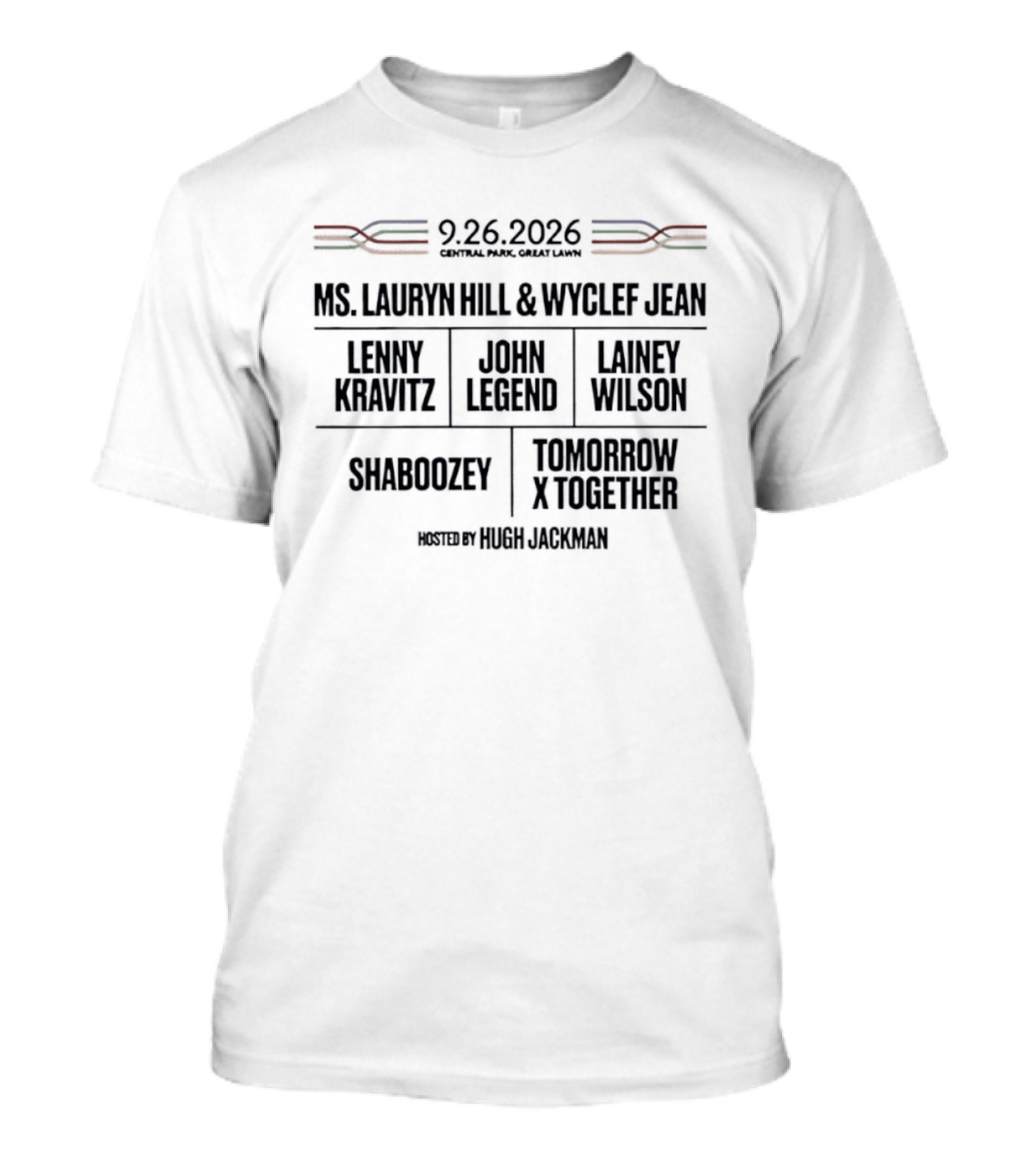 9.26.2026 Ms. Lauryn Hill Wyclef Jean Lenny Kravitz John Legend Lainey Wilson Shaboozey Tomorrow X Together Global Citizen Festival T-Shirt