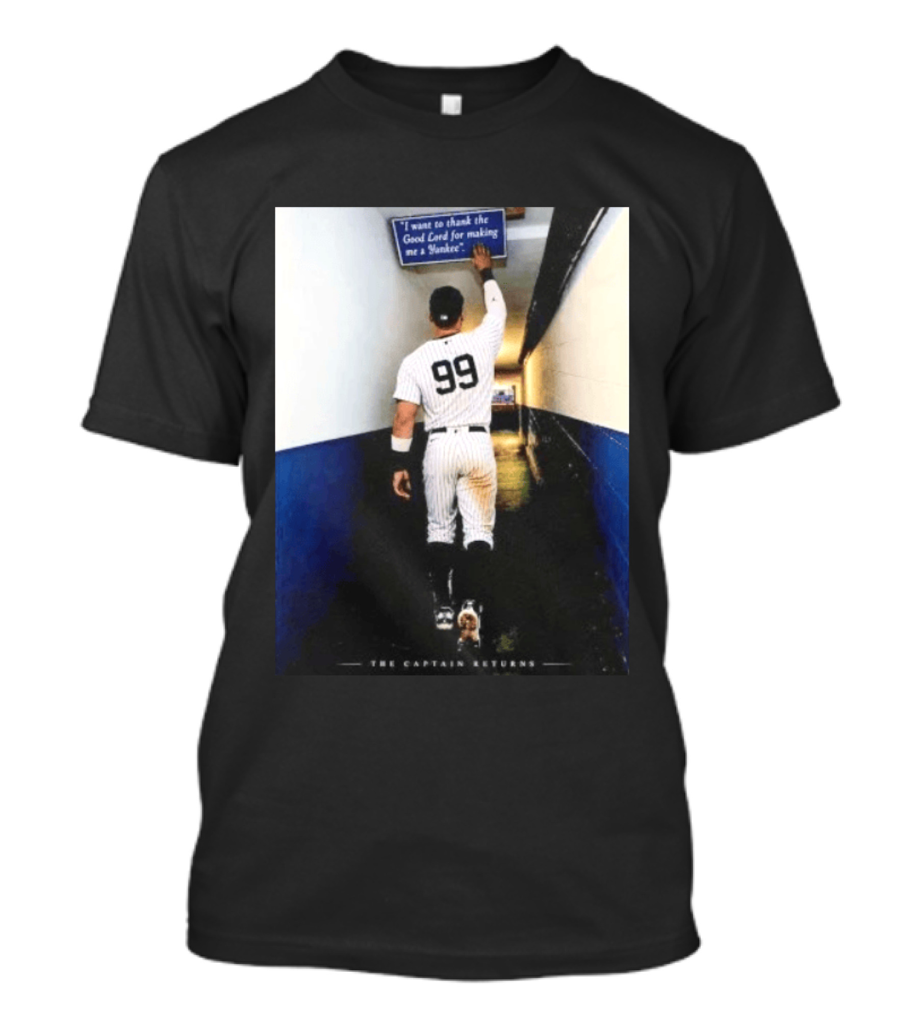 Aaron Judge 99 The Captain Returns New York Yankees Thank The Good Lord T-Shirt