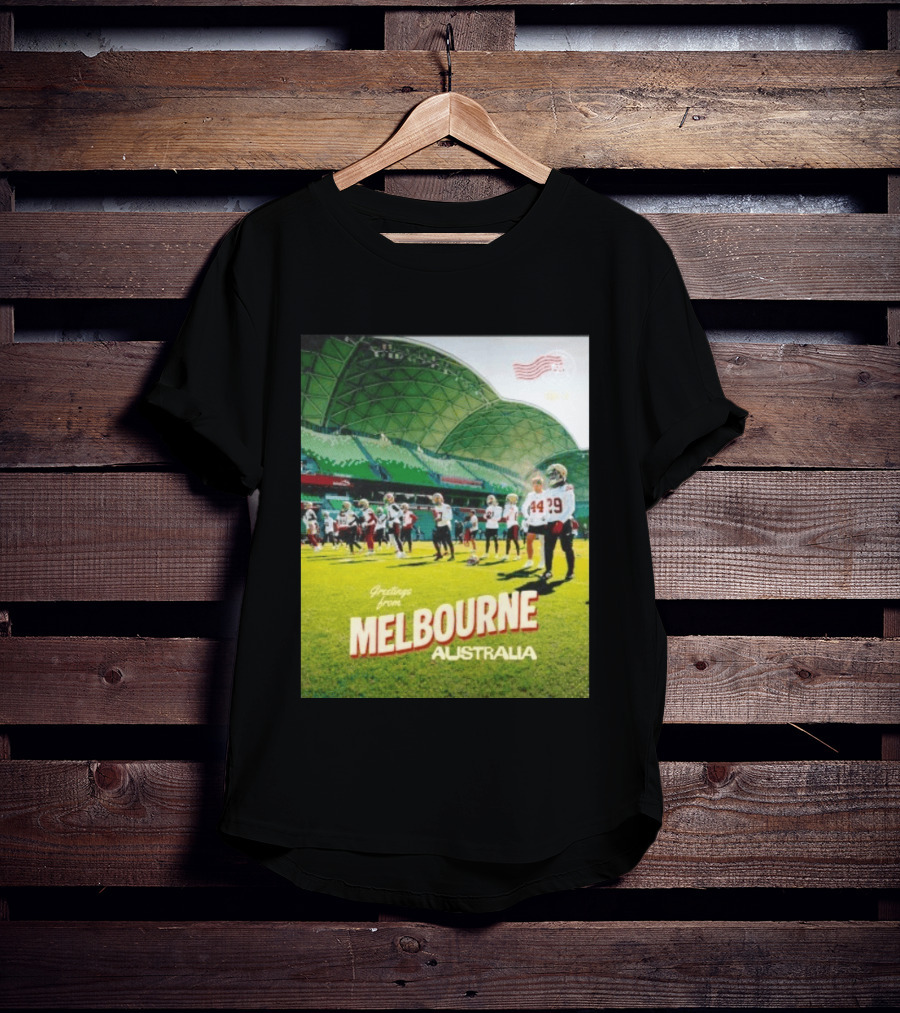 San Francisco 49ers Greetings From Melbourne Australia Day 4 Football Practice T-Shirt