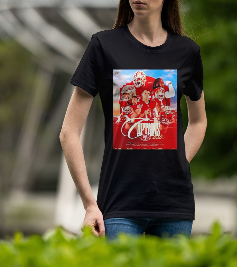 SF 49ers 2026 Captains Williams Warner Kittle Purdy Bosa McCaffrey Juszczyk T-Shirt