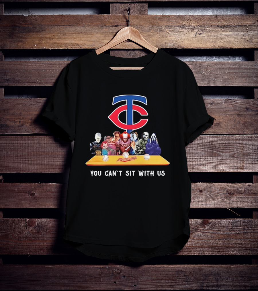 Minnesota Twins Horror Characters You Can't Sit With Us T-Shirt