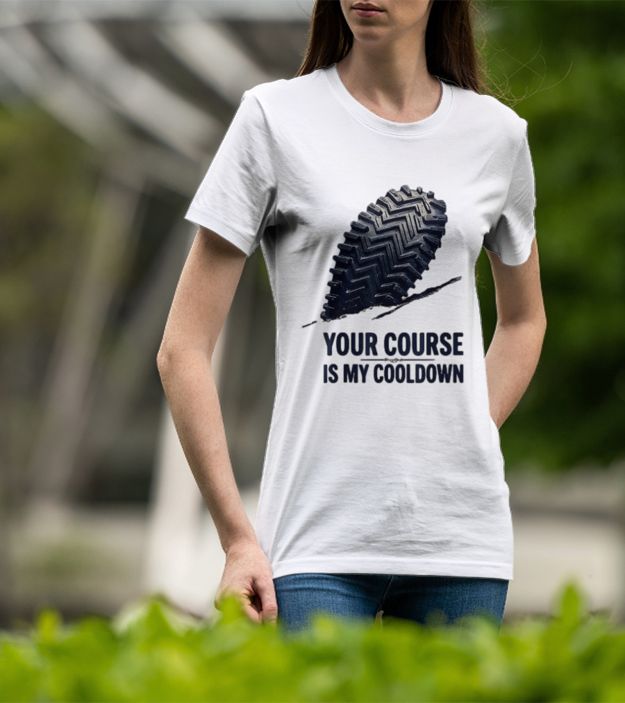 Your Course Is My Cooldown Trail Running Footprint T-Shirt