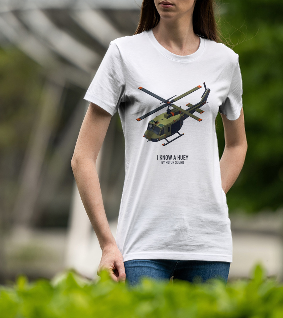 I Know A Huey UH 1 Iroquois By Rotor Sound Helicopter T-Shirt