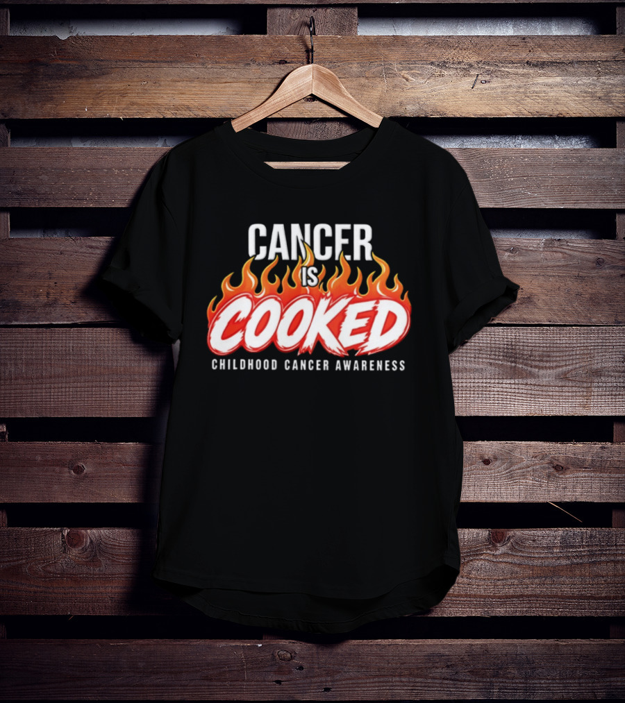 Cancer Is Cooked Childhood Cancer Awareness Flame T-Shirt